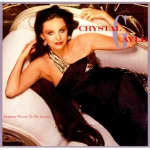 Crystal Gayle - Nobody Wants To Be Alone album cover
