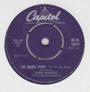 Gene Vincent with Sounds Incorporated – I'm Going Home / Love Of A