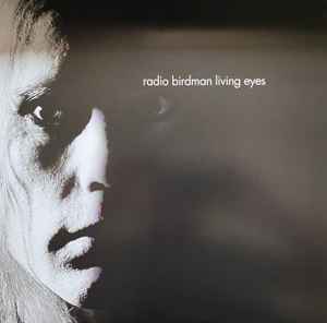 Radio Birdman - Living Eyes album cover