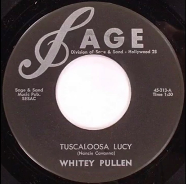 ladda ner album Whitey Pullen - Tuscaloosa Lucy Walk My Way Back Home