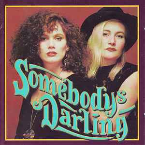 Somebody's Darling - Somebody's Darling
