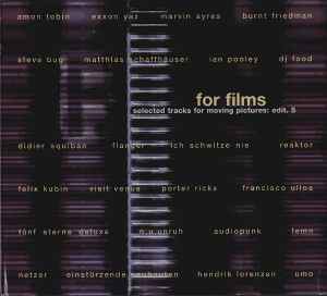 For Films - Selected Tracks For Moving Pictures: Edit. 5 - Various