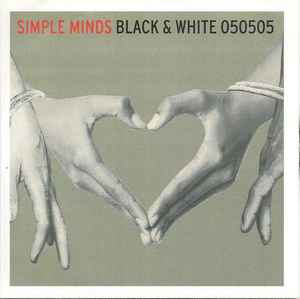 Simple Minds - Black & White 050505 album cover