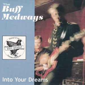Into Your Dreams - The Buff Medways