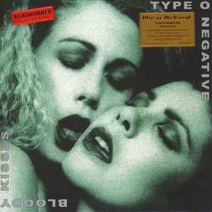 Bloody Kisses - Type O Negative