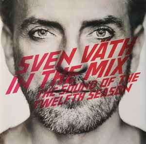 Sven Väth - In The Mix (The Sound Of The 12th Season) album cover