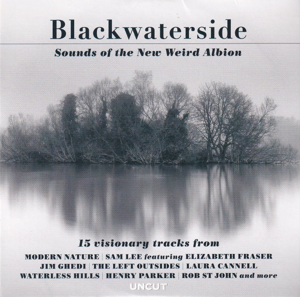 Buy Blackwaterside - Sounds of the New Weird Albion - various artists via Discogs