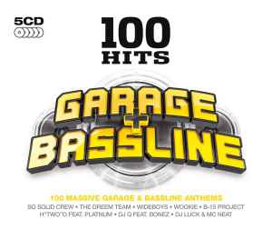 Various - 100 Hits Garage + Bassline