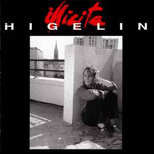 Jacques Higelin - Illicite