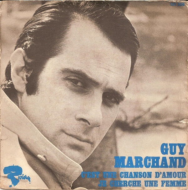 télécharger l'album Guy Marchand - Cest Une Chanson Damour Je Cherche Une Femme