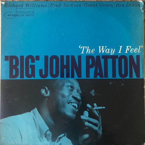 Big' John Patton – 'The Way I Feel' (1964, Vinyl) - Discogs