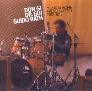 Dr. Gui - Musikalische Seilschaften 1982-2017 album cover