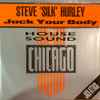 Steve 'Silk' Hurley* - Jack Your Body