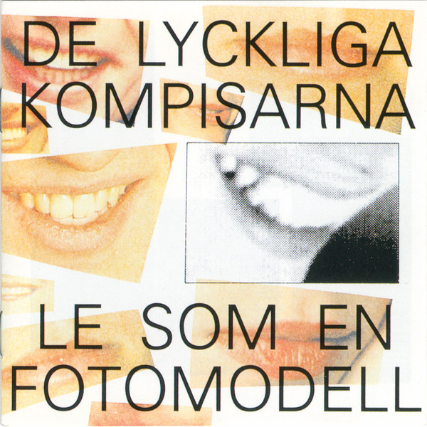 De Lyckliga Kompisarna - Le Som En Fotomodell | Releases | Discogs