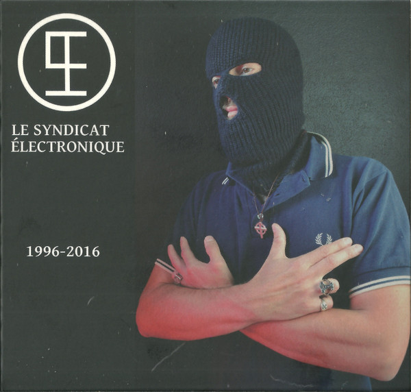 Le Syndicat Électronique – 1996-2016 (2015, CD) - Discogs