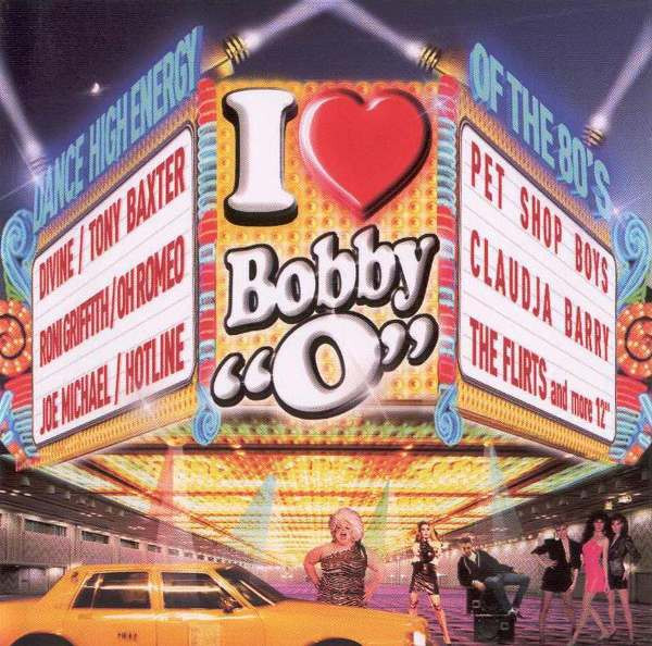 ladda ner album Bobby O - I Love Bobby O