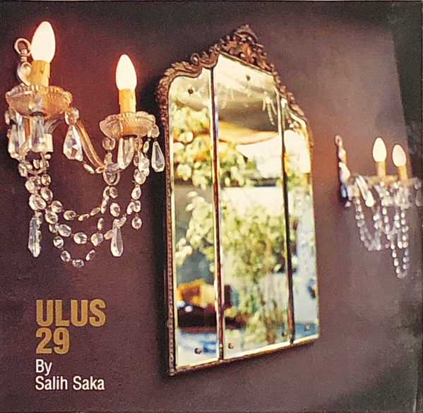 ladda ner album Various - Ulus 29 By Salih Saka