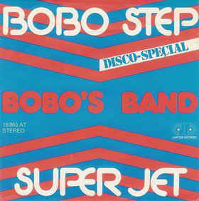 ladda ner album Bobo's Band - Bobo Step Super Jet