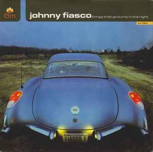Things That Go Bump In The Night - Johnny Fiasco