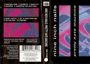 Nine Inch Nails – Pretty Hate Machine (1991, Cassette) - Discogs