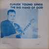 Claude Young (2) - The Big Hand of God