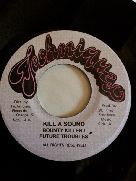 Bounty Killer & Future Troubles - Kill A Sound | Releases | Discogs