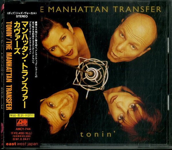 The Manhattan Transfer u003d ザ・マンハッタン・トランスファー – Tonin' u003d カヴァーズ (1995