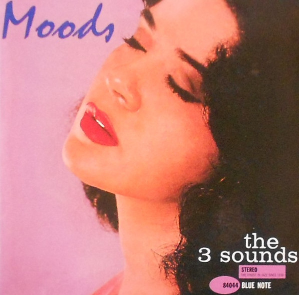 The 3 Sounds - Moods | Releases | Discogs