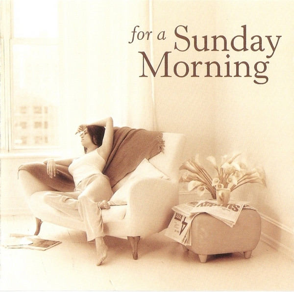 ladda ner album Various - For A Sunday Morning