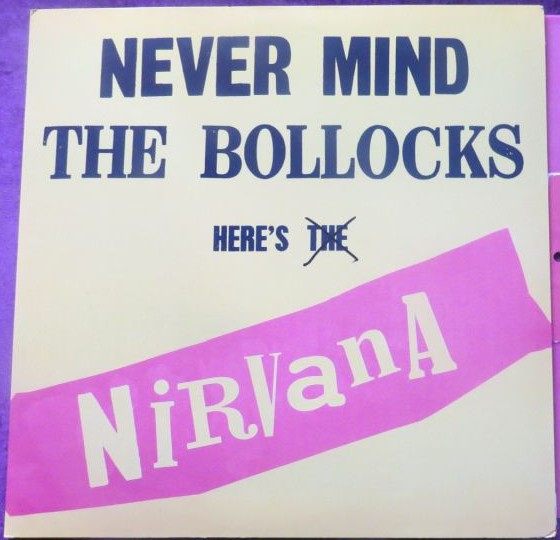 Album herunterladen Nirvana - Nevermind The Bollocks Heres Nirvana