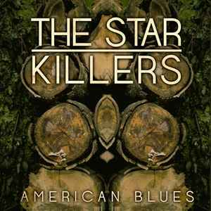 The Star Killers - American Blues album cover