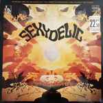 Cover of Sexydelic, 1967, Vinyl