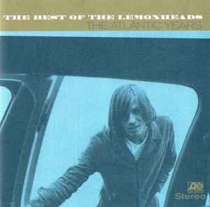 The Lemonheads - The Best Of The Lemonheads The Atlantic Years album cover