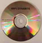 Cover of 600% Dynamite!, 2003, CDr