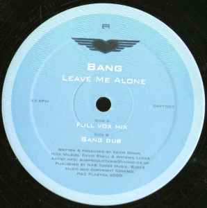 Bang - Leave Me Alone album cover