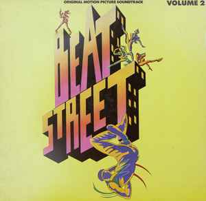 Beat Street (Original Motion Picture Soundtrack) - Volume 1 (1984 