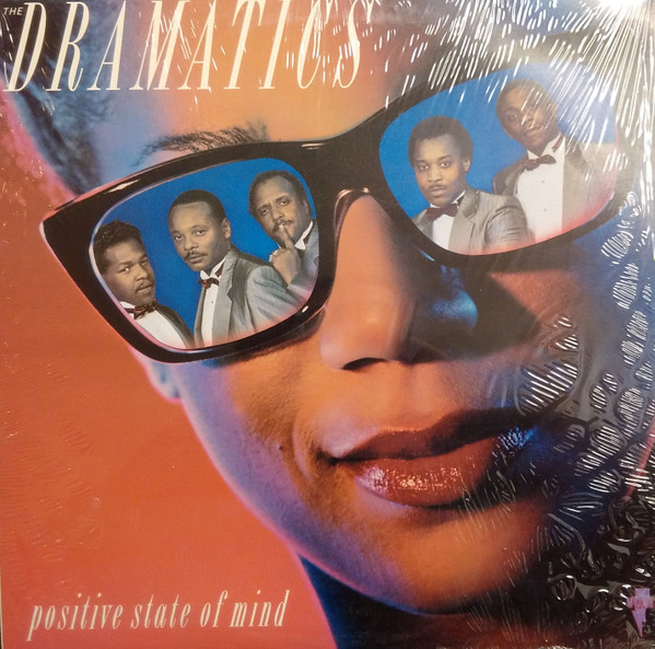 The Dramatics – Positive State Of Mind (1989, Vinyl) - Discogs