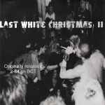 Cover of Last White Christmas II, 2000, CD