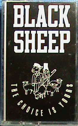 Black Sheep – The Choice Is Yours (1991, Cassette) - Discogs