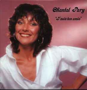 J'Suis Ton Amie - Chantal Pary
