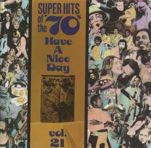 Super Hits Of The '70s - Have A Nice Day, Vol. 21 - Various