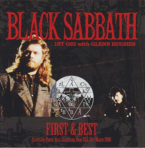 Black Sabbath – First & Best: 1st Gig With Glenn Hughes (2011, CD