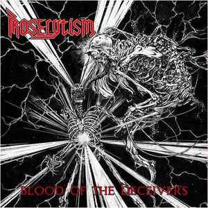 Proselytism (2) - Blood Of The Deceivers album cover