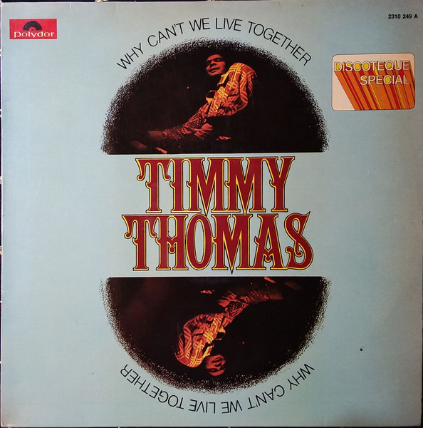 Timmy Thomas - Why Can't We Live Together | Releases | Discogs