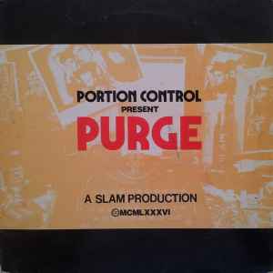 Portion Control - Purge