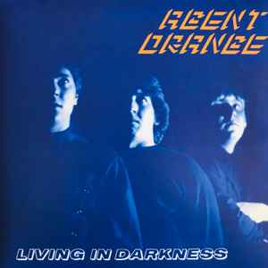 Agent Orange (7) - Living In Darkness album cover
