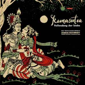 Kamasutra - Vollendung Der Liebe (Original Soundtrack Recording) - Irmin Schmidt & Inner Space Production