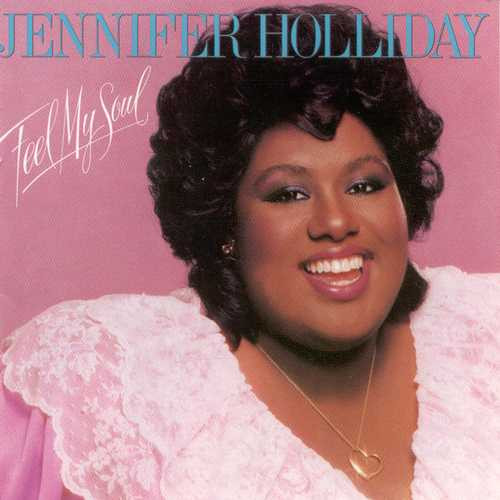 Jennifer Holliday – Feel My Soul (1983, Allied Pressing, Vinyl) - Discogs