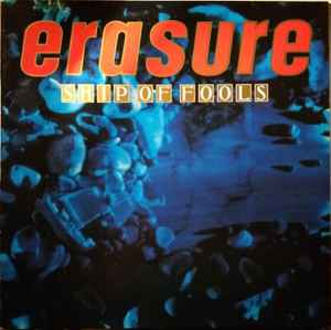 Erasure – Ship Of Fools (1988, Vinyl) - Discogs