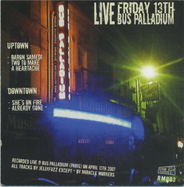 last ned album Jellyfuzz - Live Friday 13th Bus Palladium
